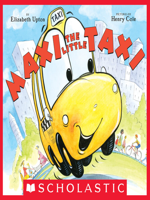 Title details for Maxi the Little Taxi by Elizabeth Upton - Available